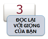 ĐỌC LẠI VỚI GIỌNG CỦA BẠN